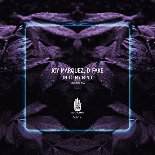 Joy Marquez, D-Fake - In To My Mind [SS617]